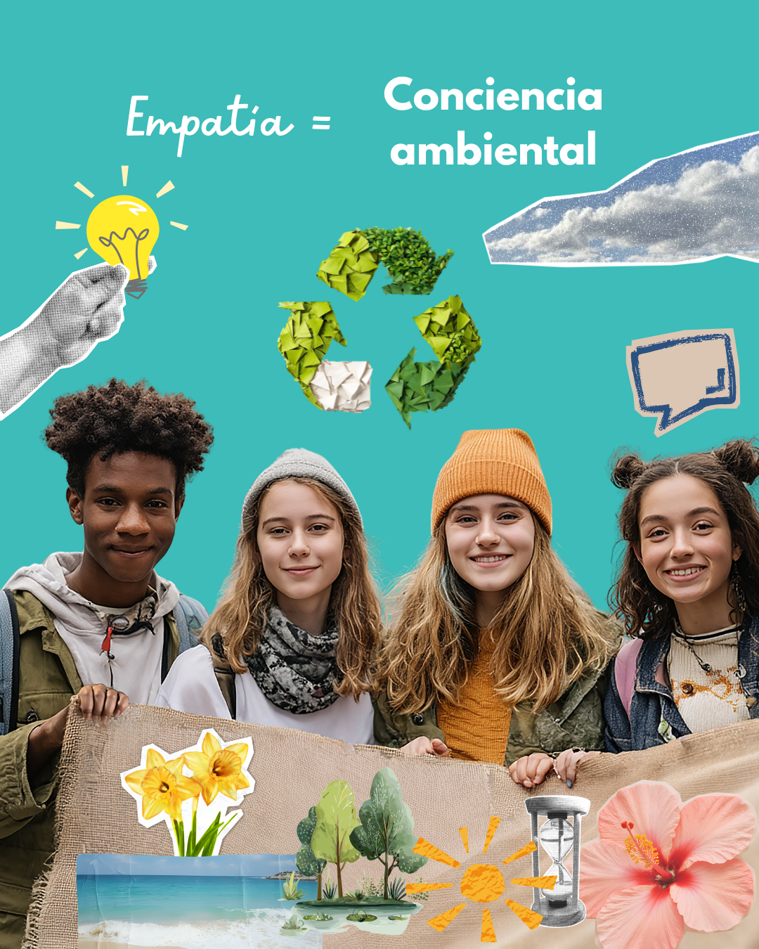 talleres educativos para adolescentes, Cuatro adolescentes sostienen una manta con imágenes de naturaleza; fondo verde con el texto “Empatía = Conciencia ambiental” y símbolos de reciclaje y sostenibilidad.