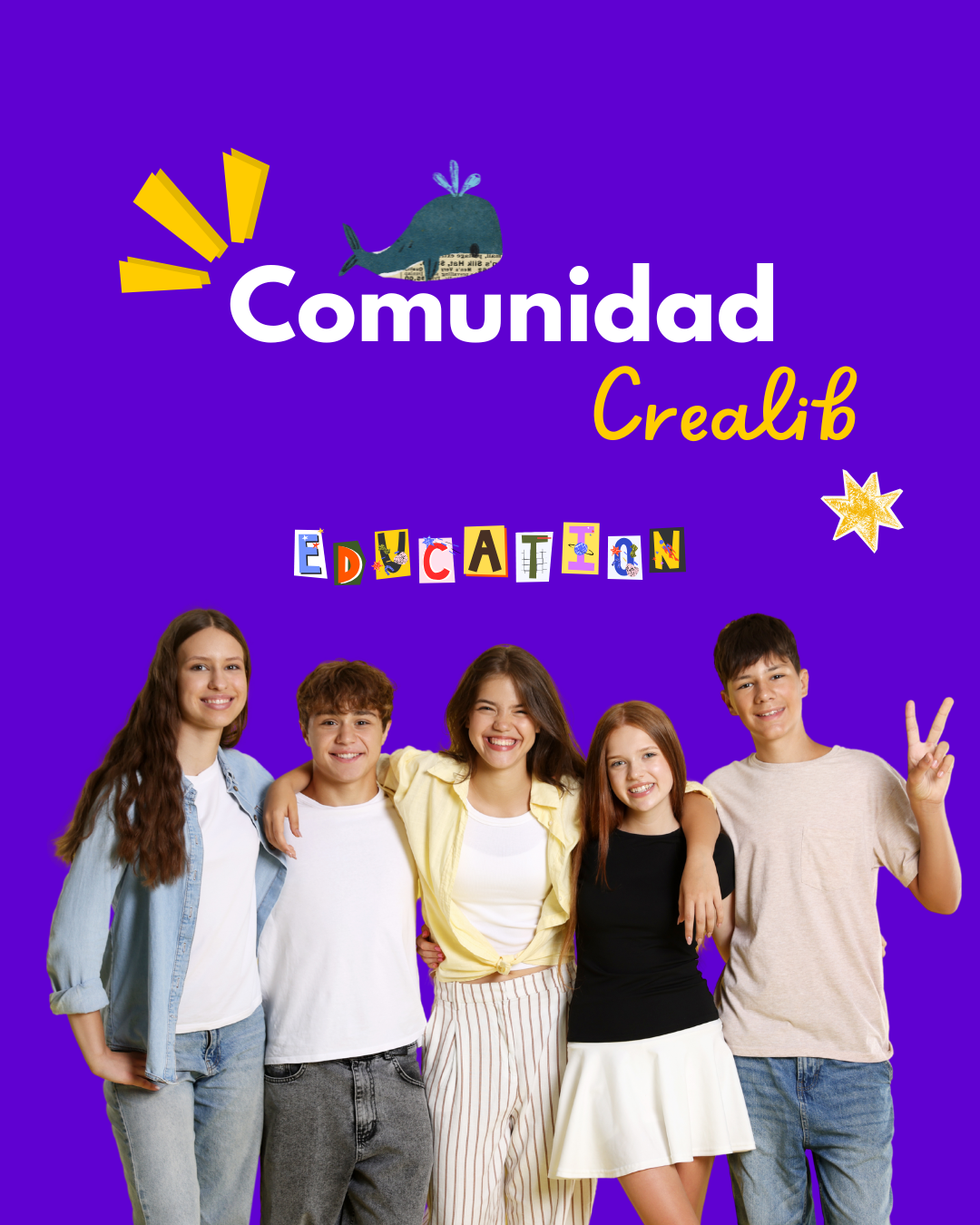 Grupo de cinco adolescentes sonriendo y abrazados frente a fondo morado con el título Comunidad Crealib Educación.