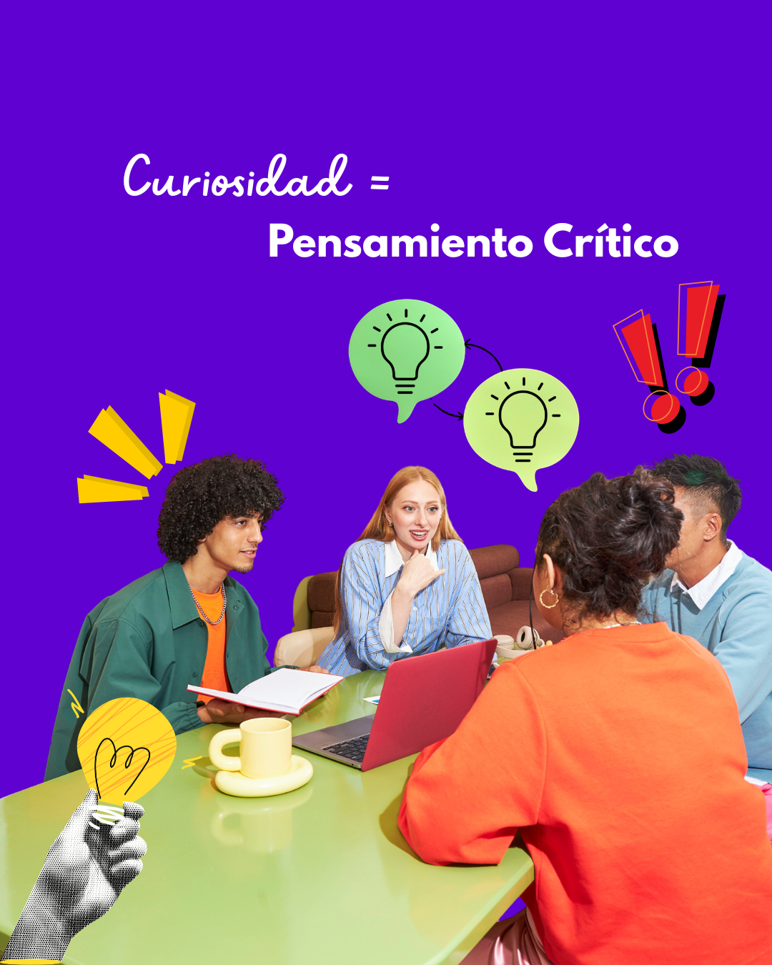 Grupo de adolescentes reunidos alrededor de una mesa conversando con una laptop y cuaderno; fondo morado con el texto “Curiosidad = Pensamiento Crítico” y gráficos de focos e íconos de exclamación.